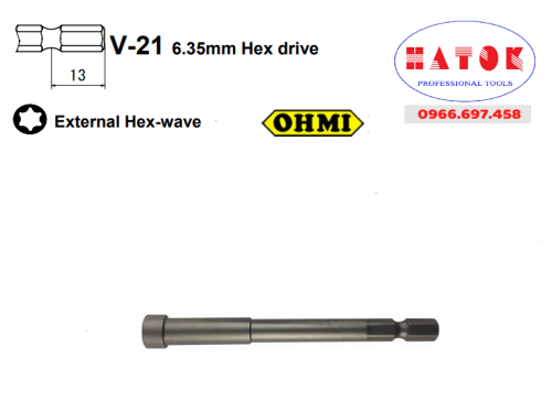 OHMI V-21E E5x100 Đầu vặn bulong hoa thị /Screw Driver Bits V-21 6.35mm Hex drive External Hex-wave