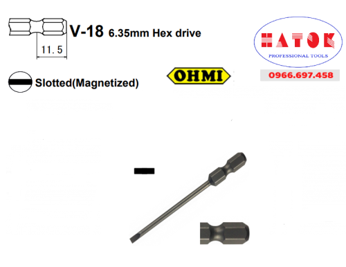V-18M 0.5tx6.35x75(3x52) MAG OHMI Mũi vặn vít điện tử 2 cạnh / Screw Driver Bits V-18 6.35mm Hex drive Slotted(Magnetized)