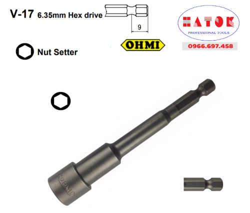 V-17B H10×100 OHMI Đầu vặn bulong đai ốc /Screw Driver Bits V-17 6.35mm Hex drive Nut Setter